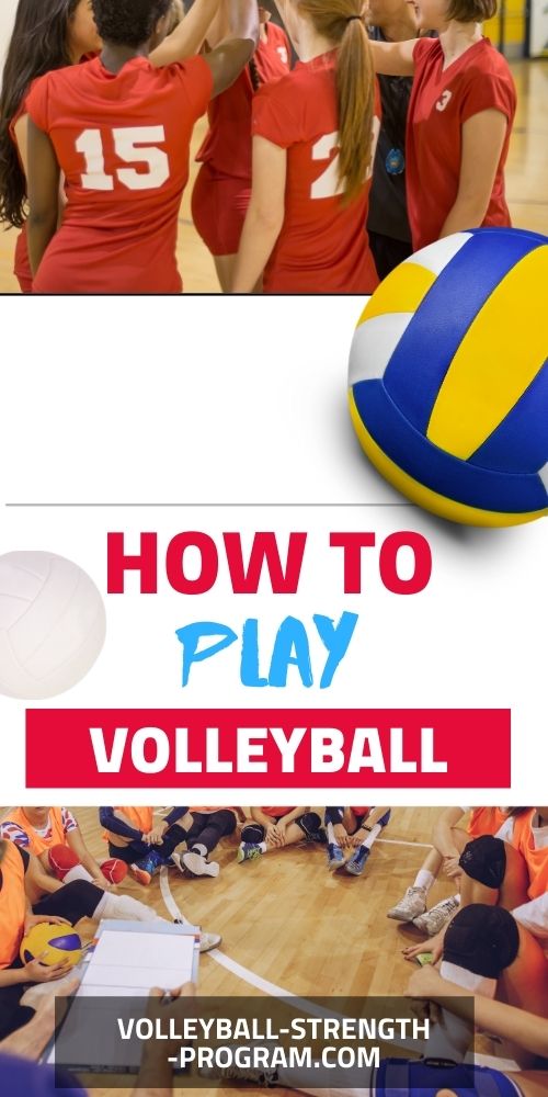 How to Play Volleyball